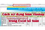 Cách sử dụng hàm VLOOKUP trong Excel kế toán