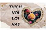 Thích nói lời hay